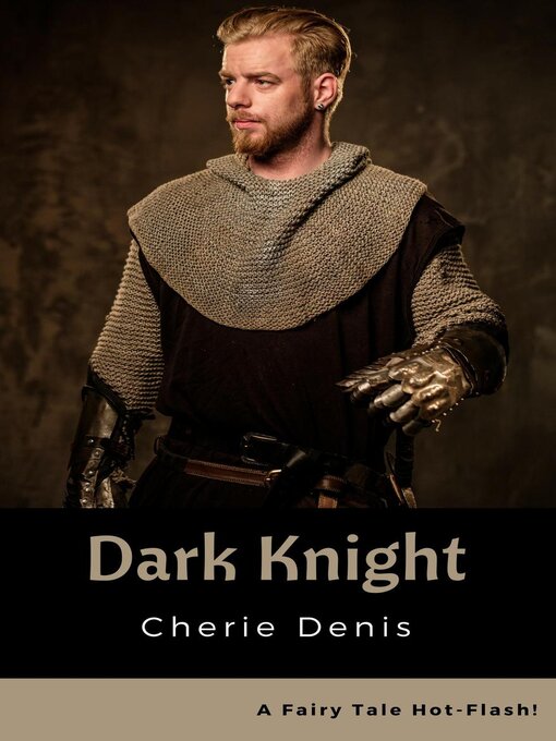 Title details for Dark Knight by Cherie Denis - Available